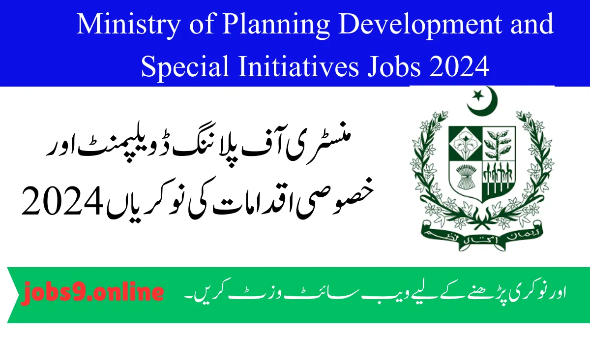 Ministry of Planning Development and Special Initiatives Jobs 2024