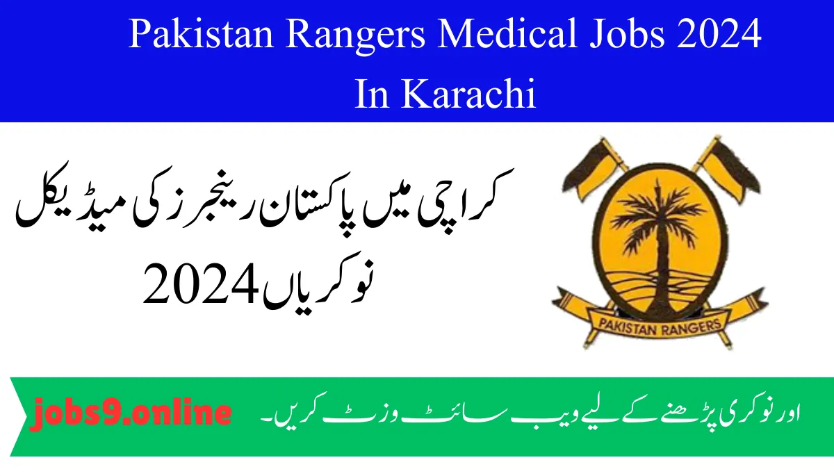 Pakistan Rangers Medical Jobs 2024 In Karachi