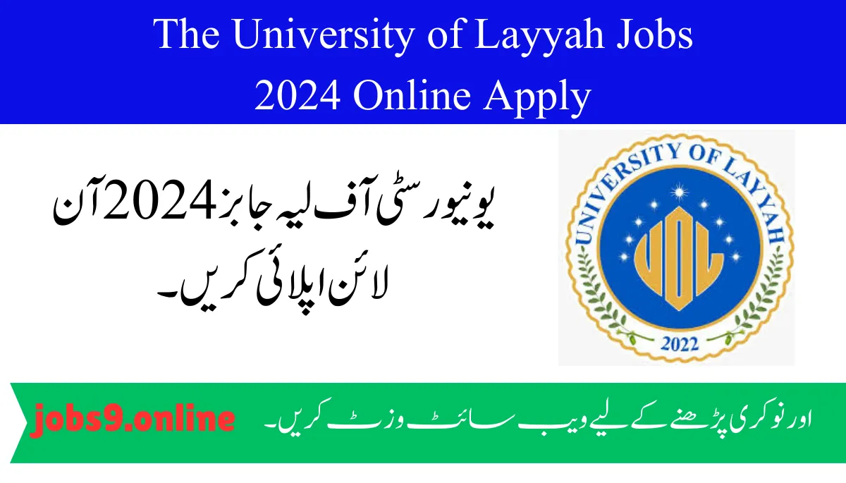 The University of Layyah Jobs 2024 Online Apply