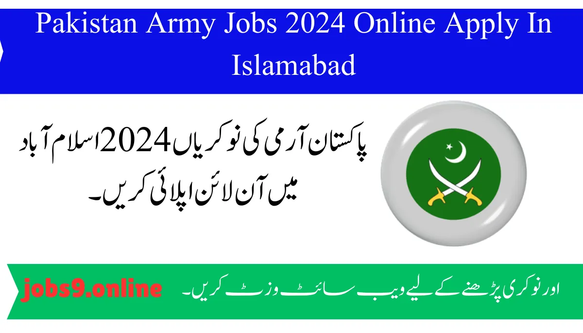 Pakistan Army Jobs 2024 Online Apply In Islamabad