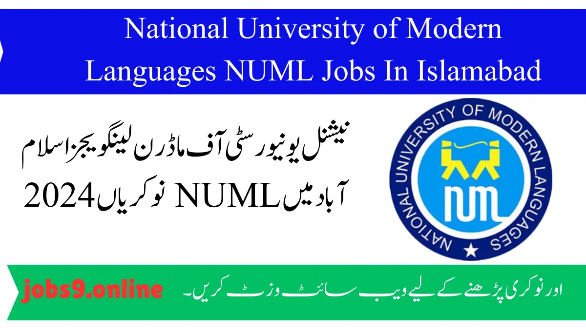 National University of Modern Languages NUML Jobs In Islamabad 2024