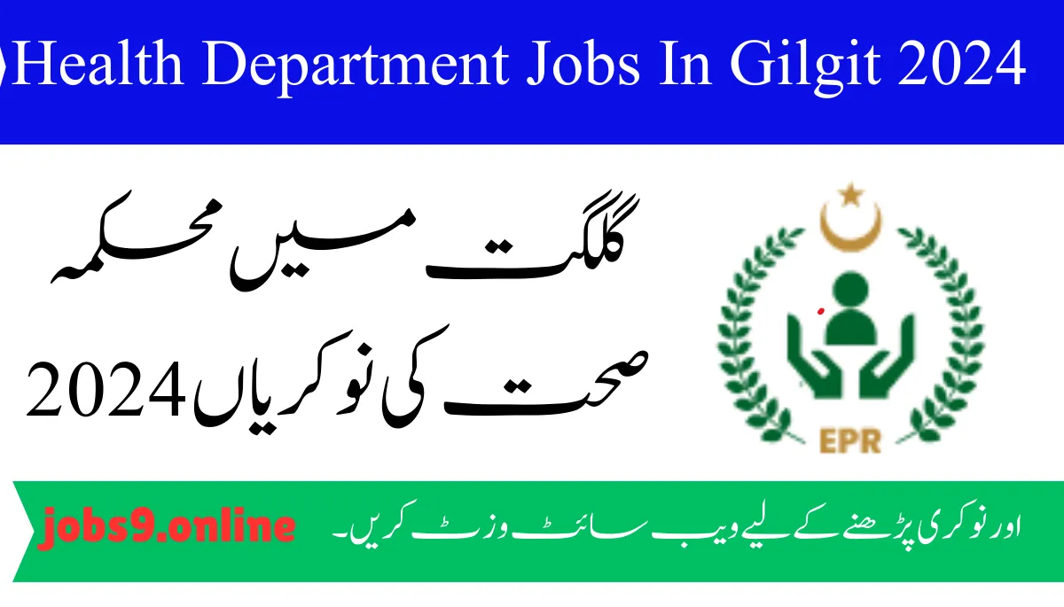 Health Department Jobs In Gilgit 2024