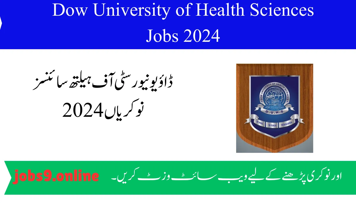 Dow University of Health Sciences Jobs 2024